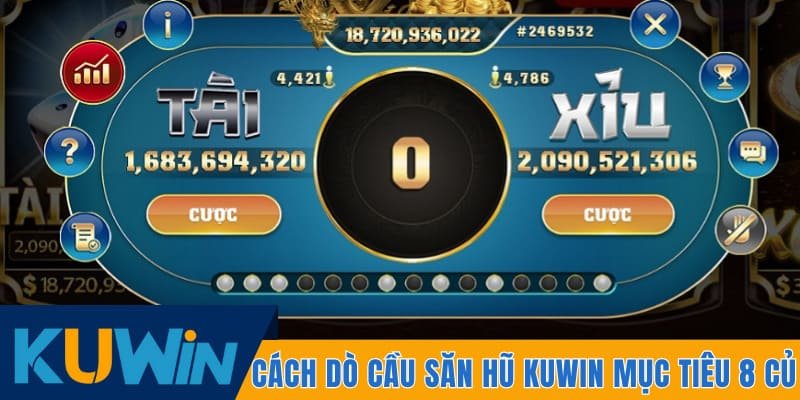 dò cầu săn hũ Kuwin