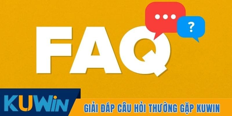 Câu Hỏi Thường Gặp Kuwin