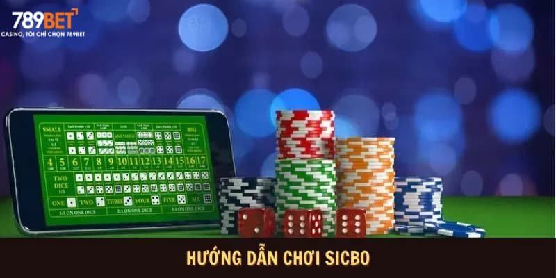 Luật chơi cần nắm khi anh em chơi sicbo 789bet