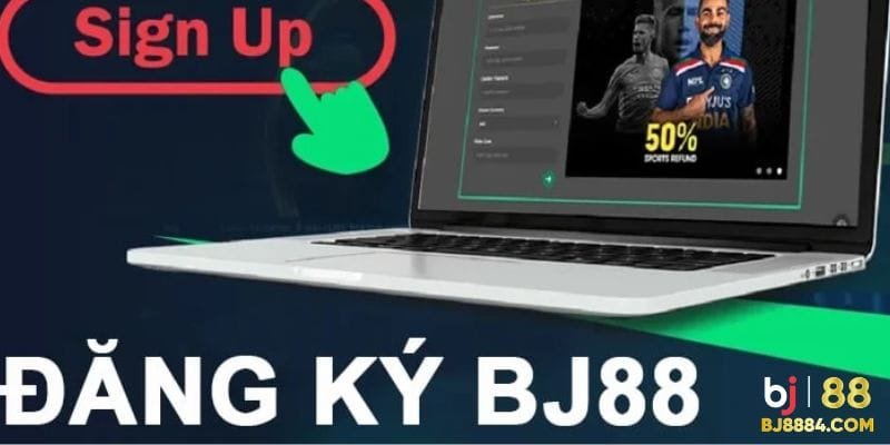 Hướng dẫn đăng ký tài khoản BJ88 cho người mới bắt đầu