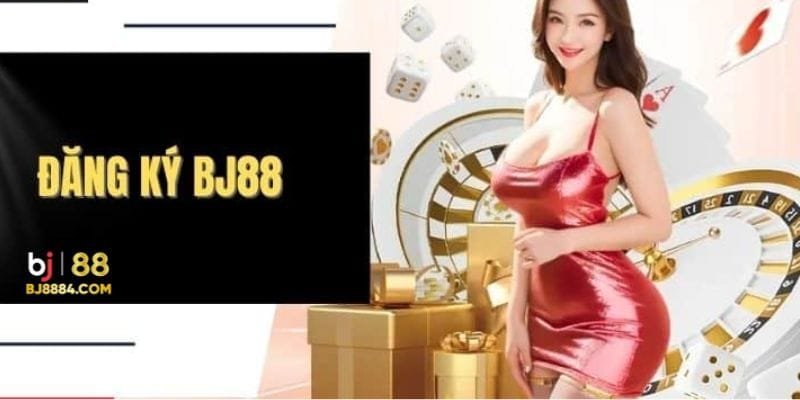 Những điều kiện cơ bản khi đăng ký tại BJ88 bạn cần lưu ý