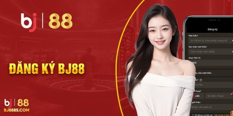 Đăng Ký Bj88 mới nhất