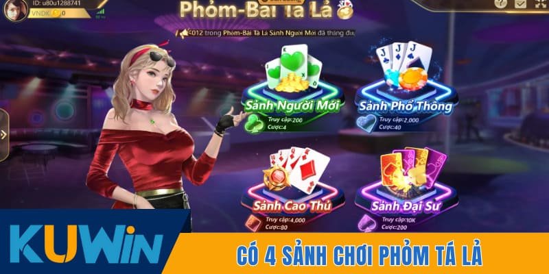 Có 4 sảnh chơi phỏm tá lả cho bạn lựa chọn