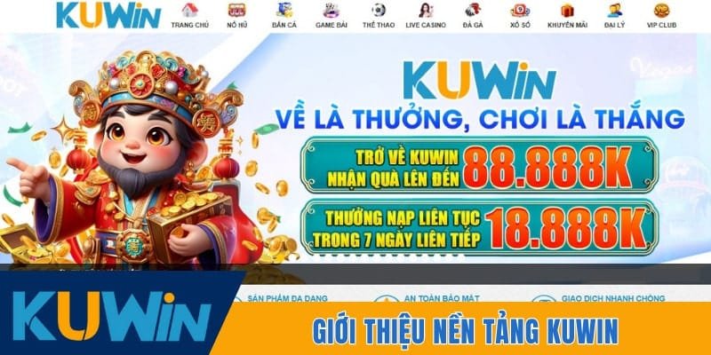 Giới thiệu đôi nét về nền tảng Kuwin