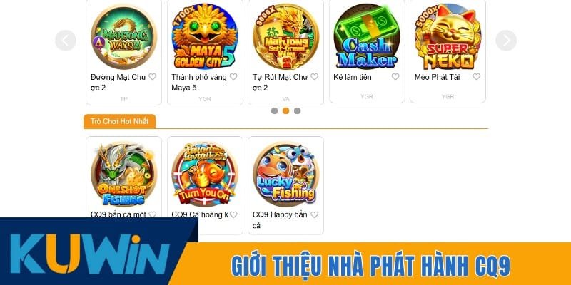Giới thiệu nhà phát hành CQ9 hot của sảnh Bắn cá