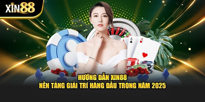 Hướng dẫn XIN88
