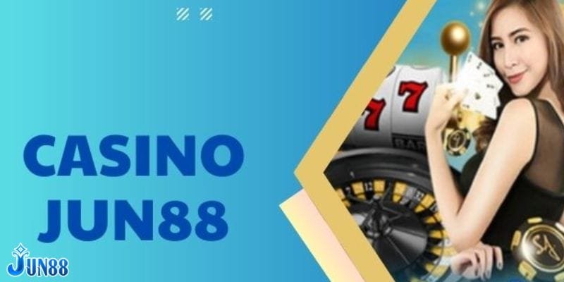 Casino Online Jun88