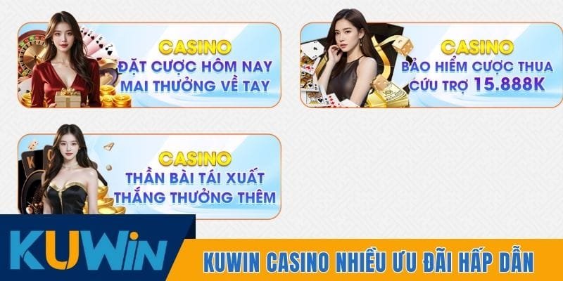 Kuwin dành tặng người chơi cá cược casino nhiều ưu đãi hấp dẫn