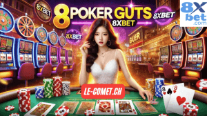Các Trò Chơi Poker Guts 8xbet