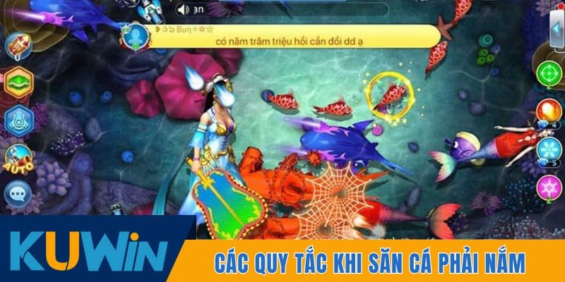 Các quy tắc khi săn cá phải nắm