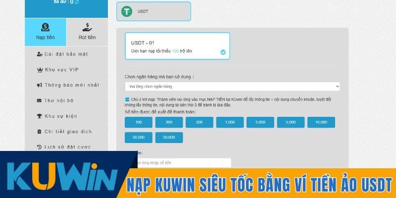 Nạp tiền Kuwin siêu tốc bằng ví tiền ảo USDT