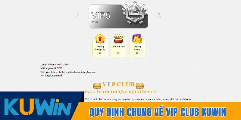 Những quy định chung về VIP Club tại Kuwin