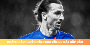 Khám phá khuyến mãi FB88